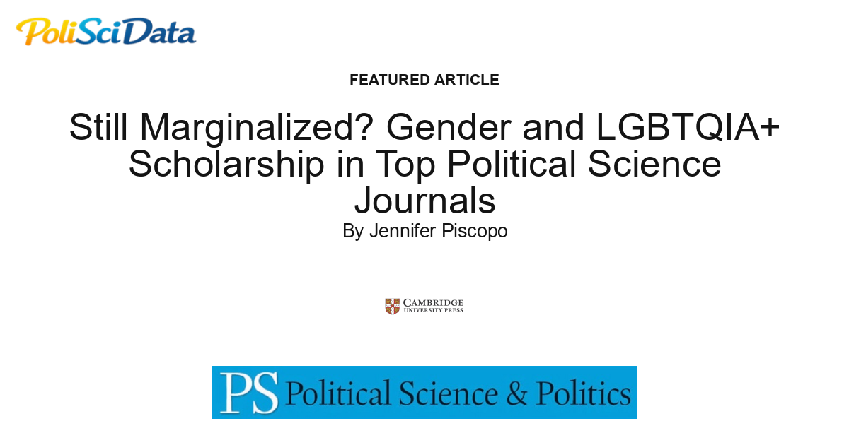 Article card for article: Still Marginalized? Gender and LGBTQIA+ Scholarship in Top Political Science Journals