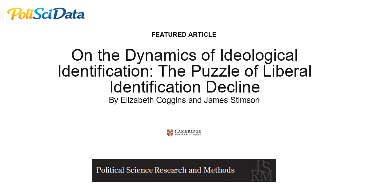 Article card for article: On the Dynamics of Ideological Identification: The Puzzle of Liberal Identification Decline